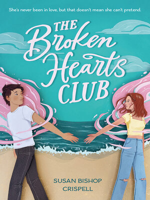 cover image of The Broken Hearts Club